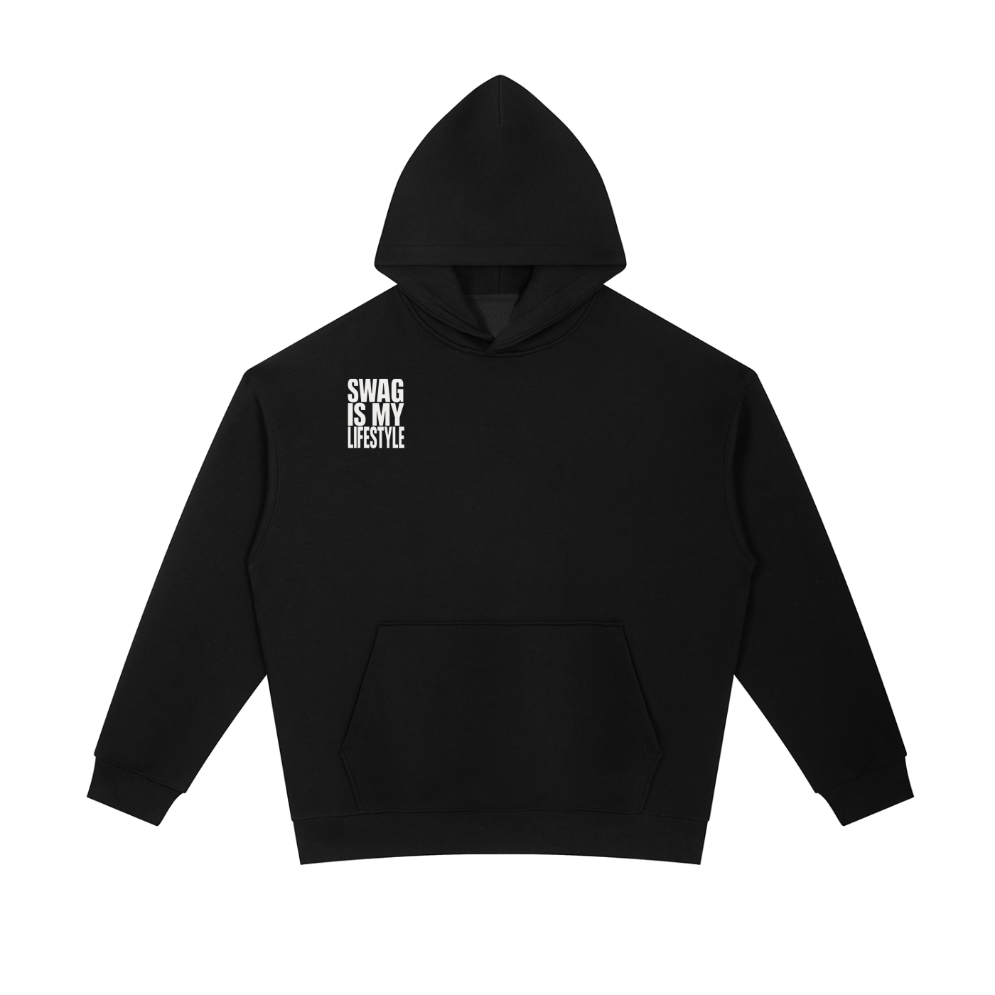 Essential Heavyweight Swag Is My Life Style Hoodie